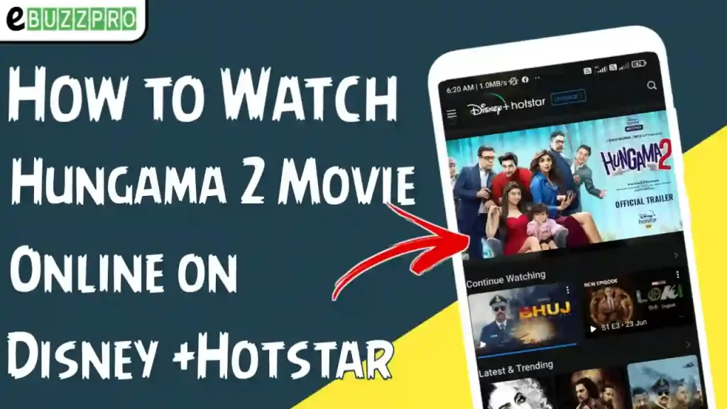 How to Watch Hungama 2 Movie On Disney+ Hotstar India?, How to Watch Hungama 2 Without Subscription in India?