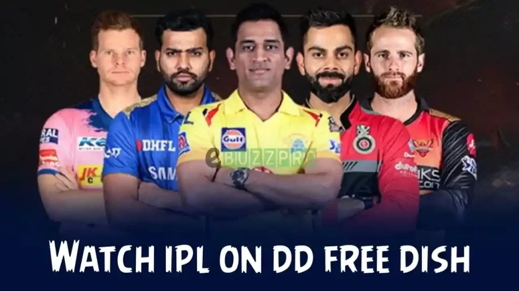 How to Watch IPL Live on DD Free Dish?