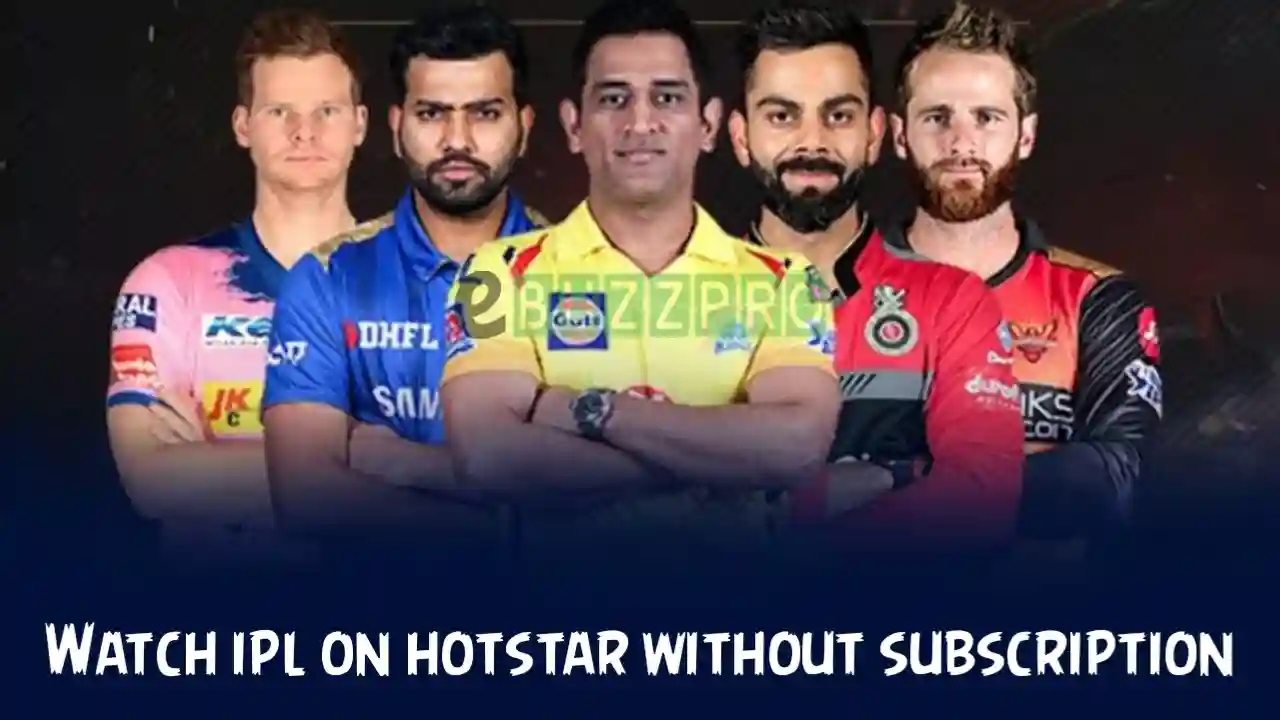 How to Watch IPL on Hotstar Without Subscription?