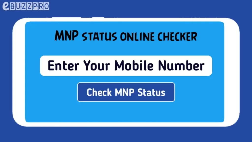 MNP Status Online Checker: Know Your Porting Status