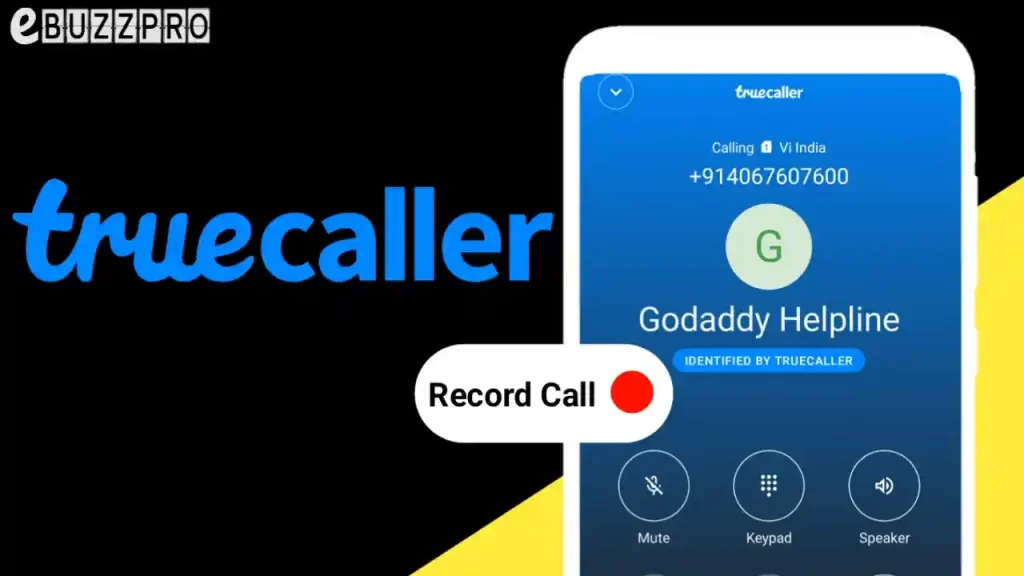 How to Record Call in Truecaller App on Any Android Phone?