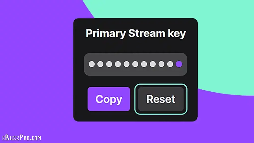 How to Reset Stream key on Twitch?