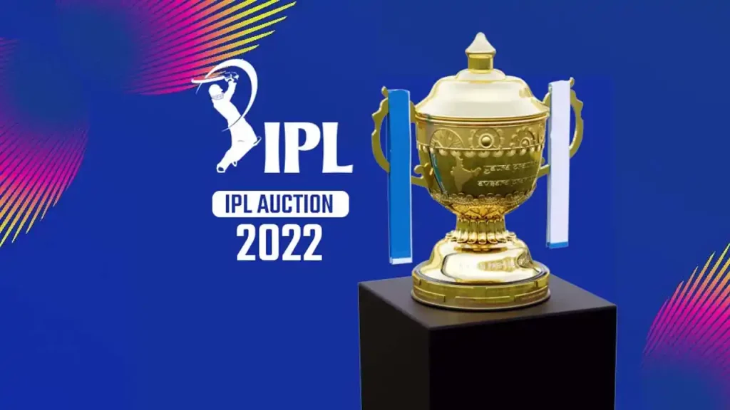 IPL Auction 2022 Date and Time! IPL Auction 2022 Where to Watch?
