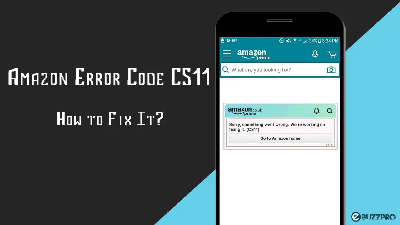 How to Fix Amazon Error Code CS11?