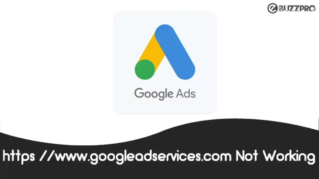 How to Fix https //www.googleadservices.com Not Working?