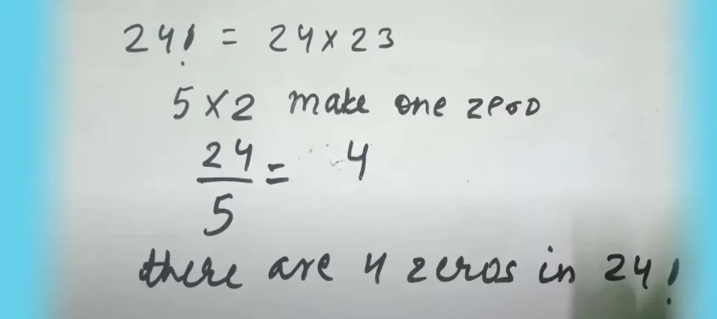 Find the Number of Zeros in The Factorial of Number 24