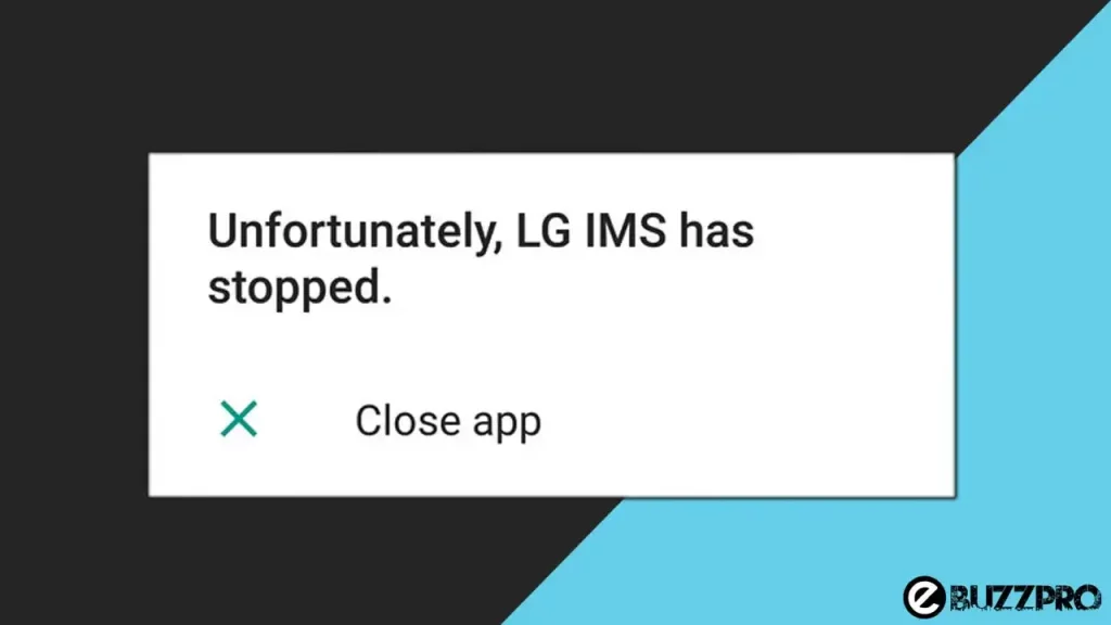 LG IMS Not Working How to Fix?, LG IMS has Stopped 2022, What Does LG IMS has Stopped Mean?