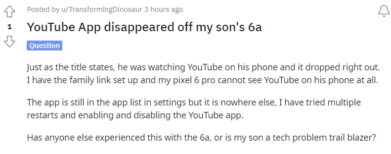 YouTube App disappeared of my son's 6A