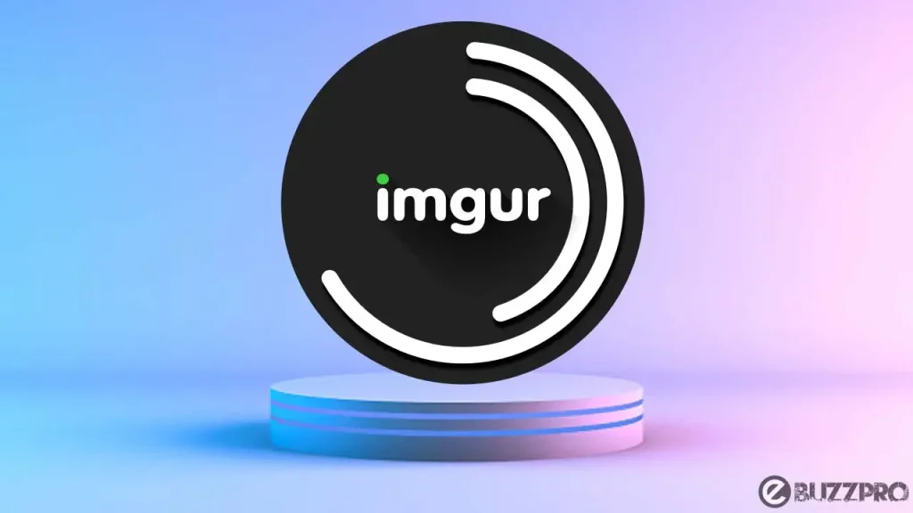 5 Ways To Fix 'Imgur App Not Working' Today