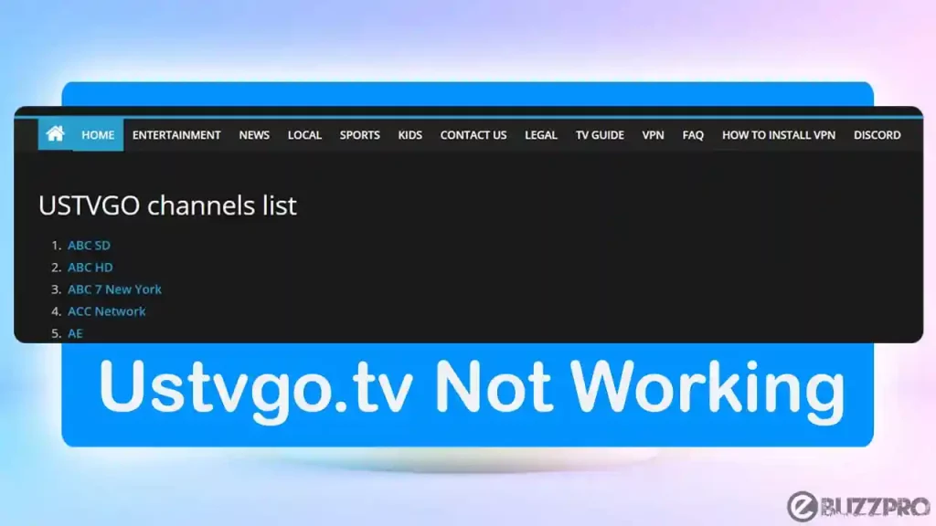 Ustvgo.tv Not Working | Reasons & Fixes
