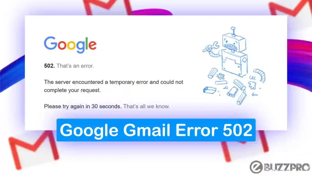 Fix 'Google Gmail Error 502' & Why Gmail Not Working Today