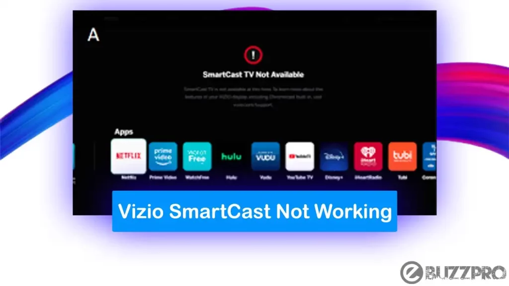 How to Fix 'Vizio SmartCast Not Working' Problem