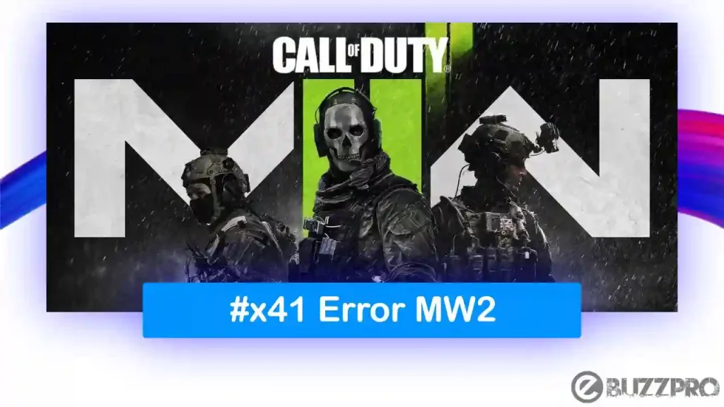 How to Fix '#x41 Error MW2' Problem