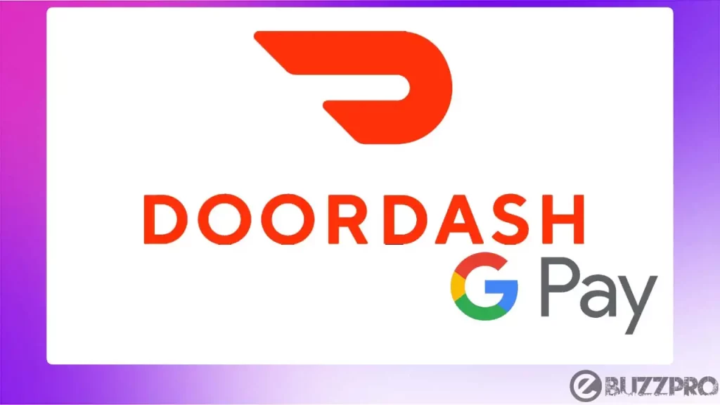 Fix 'DoorDash Google Pay Not Working' Problem