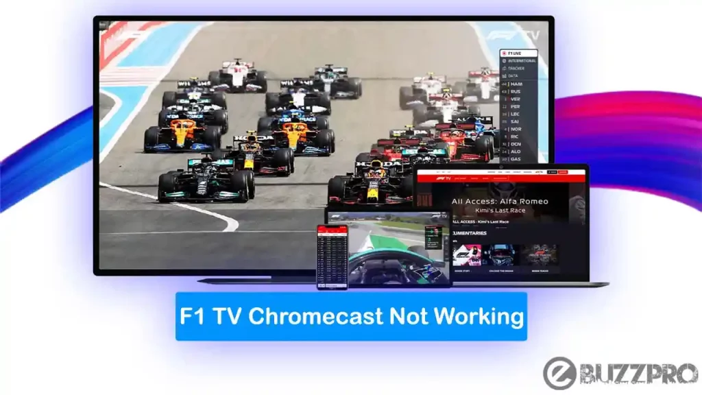 Fix 'F1 TV Chromecast Not Working' Problem