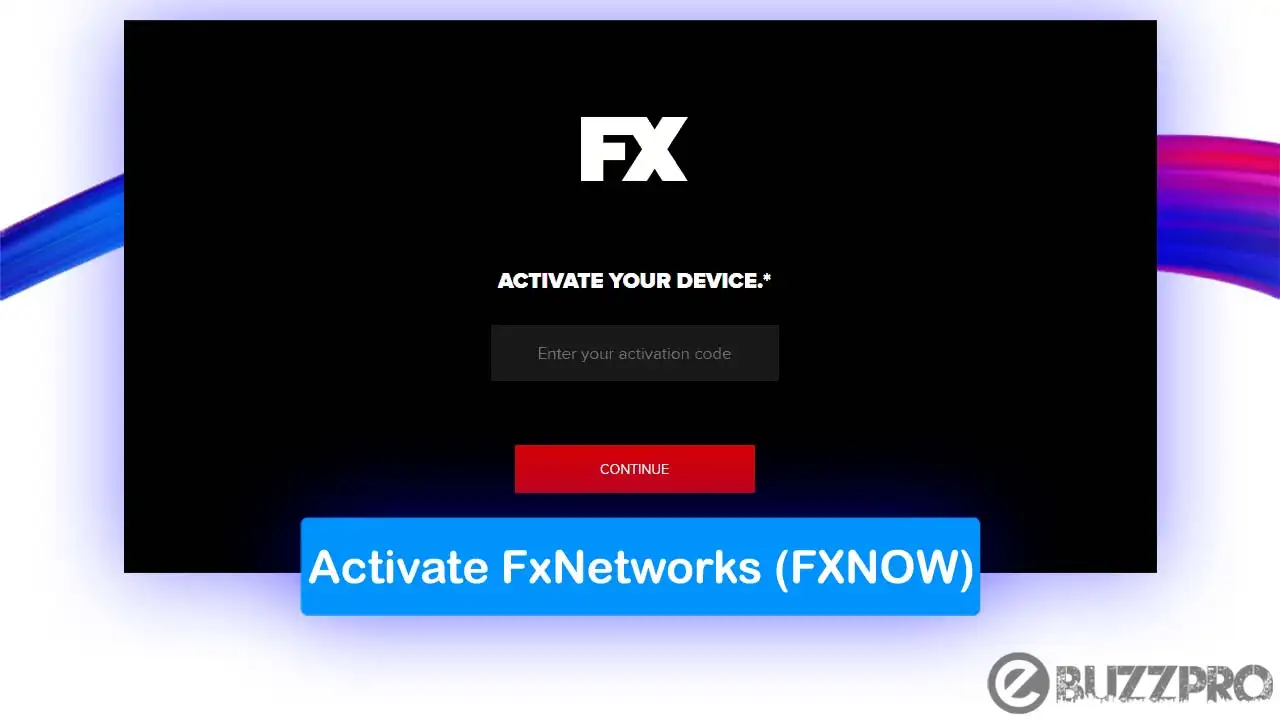 Activate FxNetworks with FxNetworks.com Activate Code