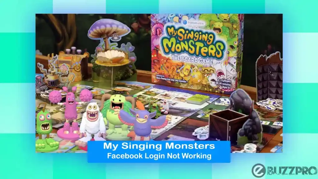 Fix 'My Singing Monsters Facebook Login Not Working' Problem