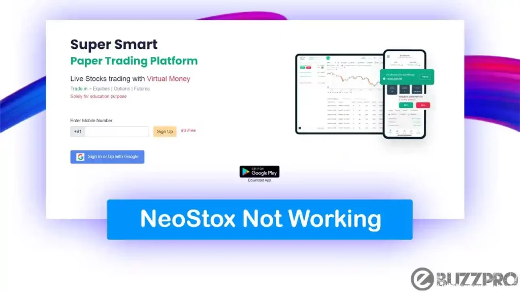NeoStox Not Working | Reasons & Fixes