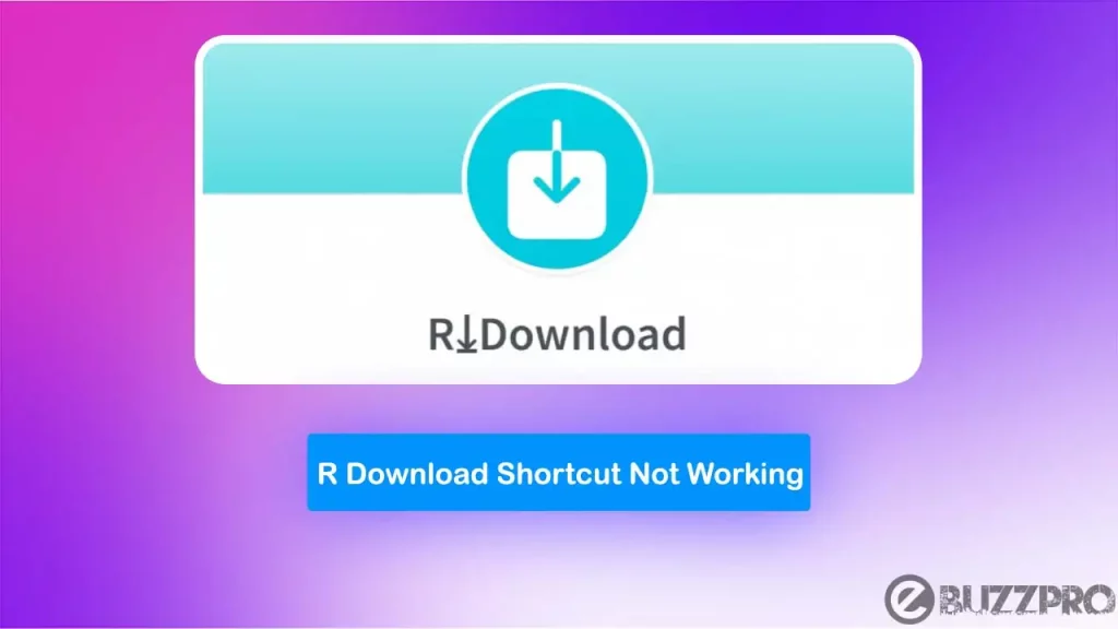 Fix 'R Download Shortcut Not Working' Problem
