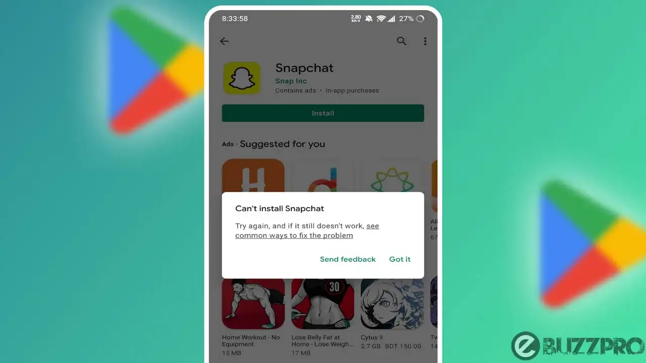 Fix 'Snapchat Not Downloading from Play Store' Problem
