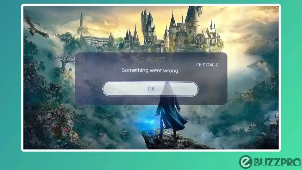 Fix 'Hogwarts Legacy Error Code CE-117740-0' Problem