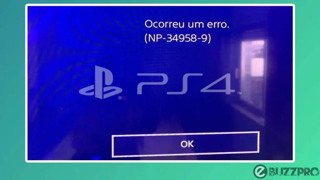 Fix 'PS4 Error Code NP-34958-9' Problem