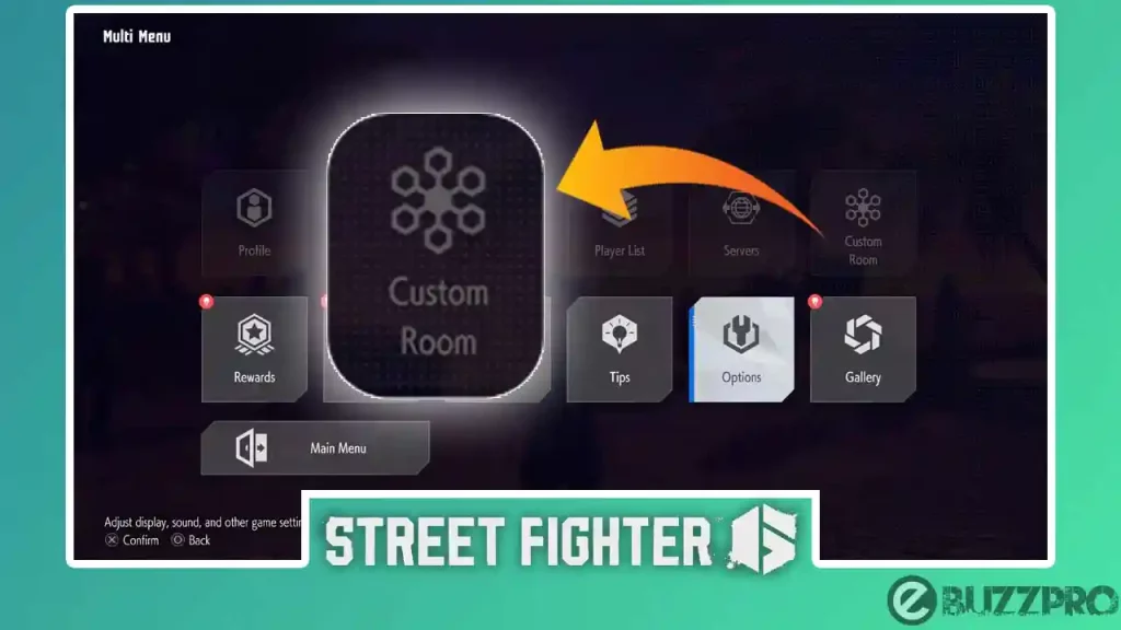 Fix 'Street Fighter 6 Custom Rooms Not Working' Problem