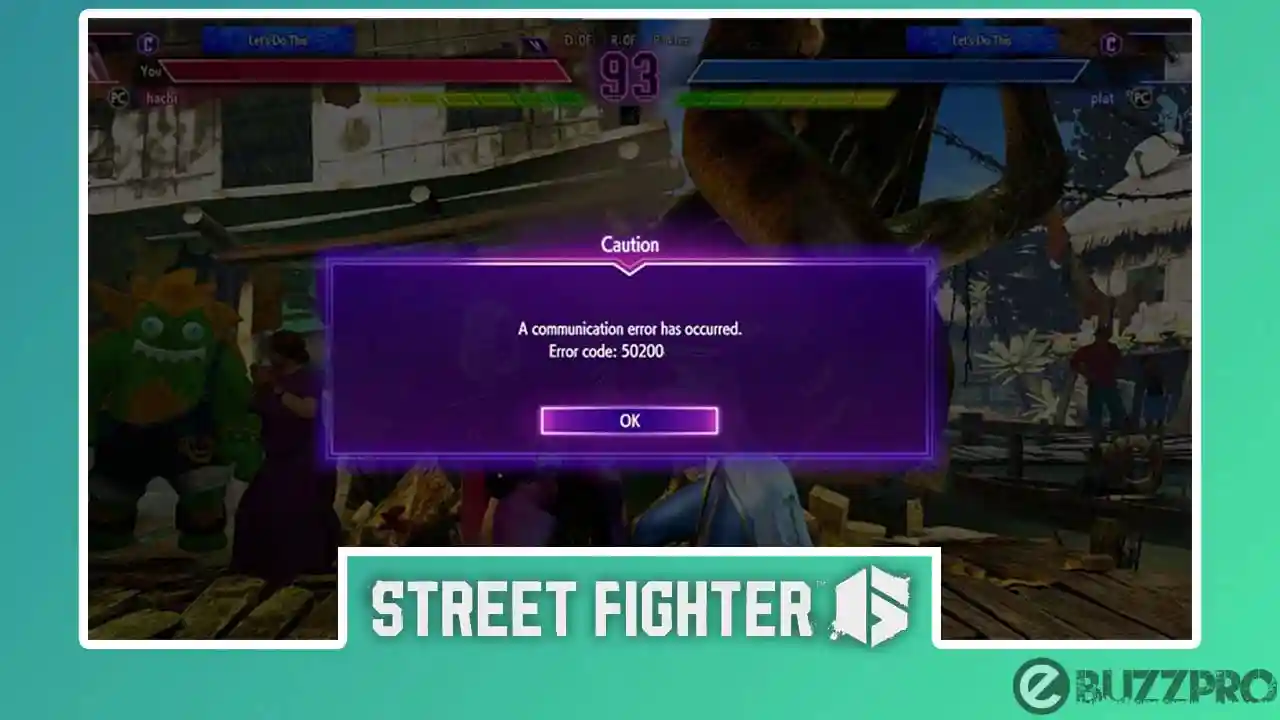 Fix 'Street Fighter 6 Error Code 50200' Problem