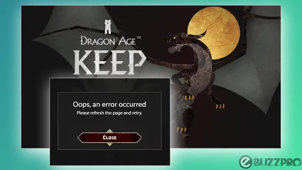 Fix 'Dragon Age Keep Oops an Error Occurred' Problem