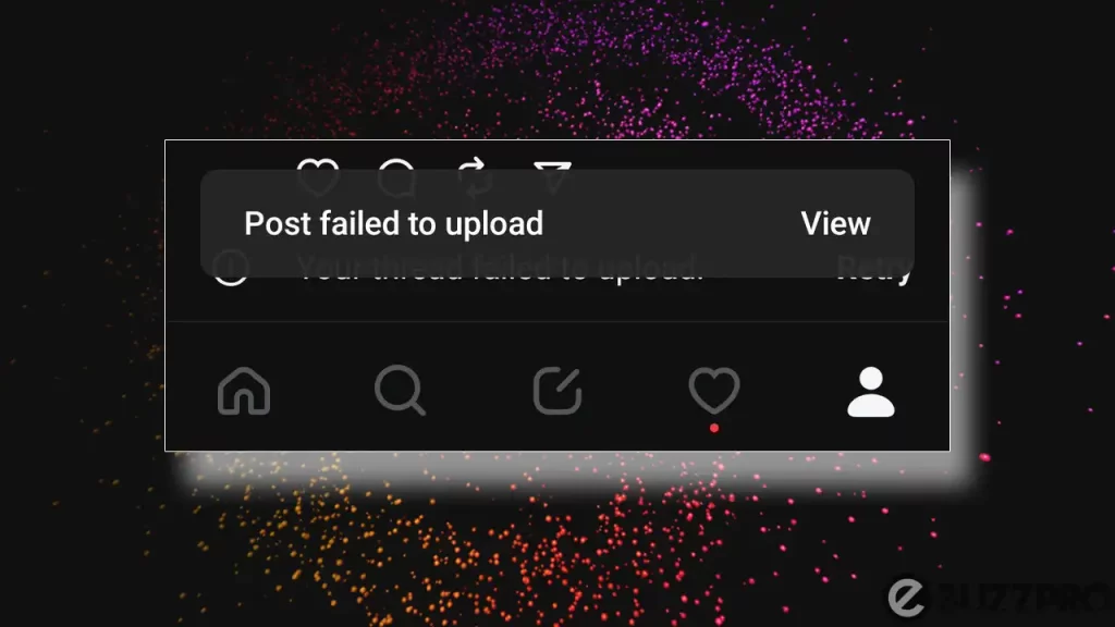 Fix 'Threads Post Failed to Upload' Problem