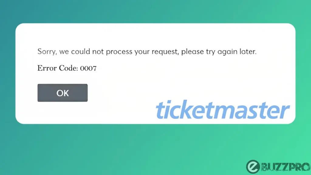 Fix 'Ticketmaster Error Code 0007' Problem