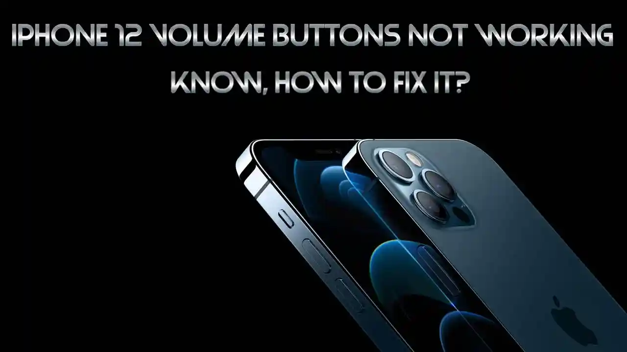 iphone 12 volume buttons not working