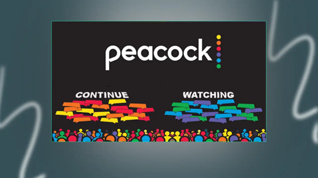 Peacock Continue Watching Not Working